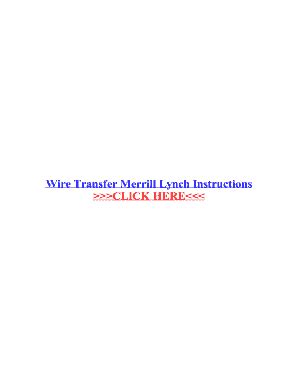 If funds are being paid to an alternate payee. . Merrill lynch wire instructions